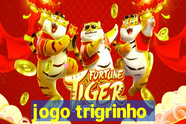 jogo trigrinho